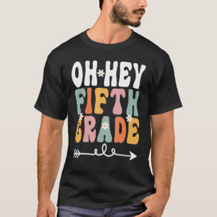T-shirt Oh Hey 5e année Retro Enseignant Super 5t