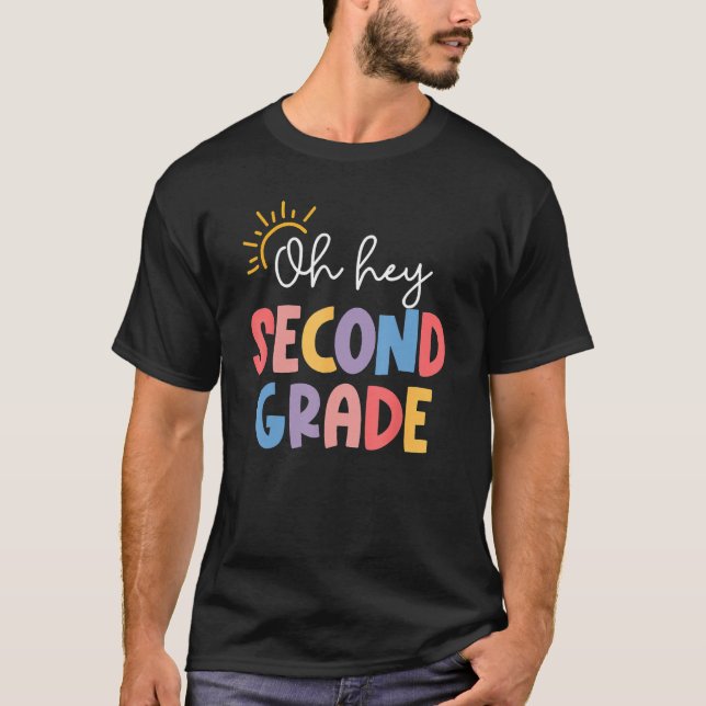 T-shirt Oh Hey Second Grade Teacher Student 2nd Kids Back  (Devant)