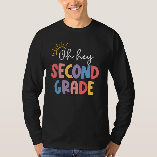 T-shirt Oh Hey Second Grade Teacher Student 2nd Kids Back  (Devant)
