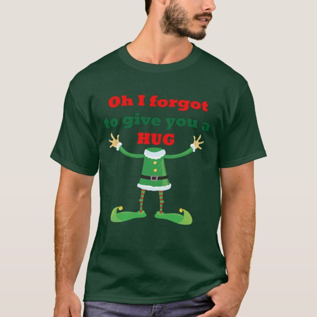 T-shirt Oh j'ai oublié de vous donner une étreinte chemise (Devant)