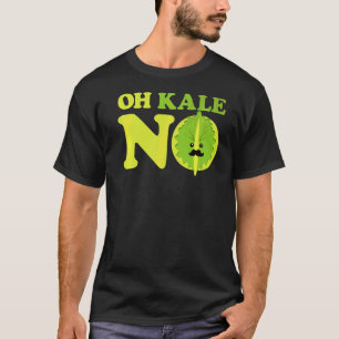 T-shirt Oh Kale No Kale Spinach
