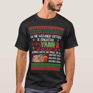 T-shirt oh le temps extérieur est effrayant mais ce fil