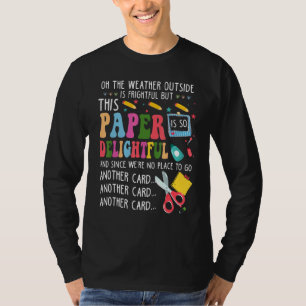 T-shirt Oh, Le Temps Extérieur Est Réconfortant Mais Ce Pa