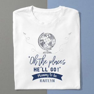 T-shirt "Oh Les Endroits Où Il Ira !" Baby shower Carte de