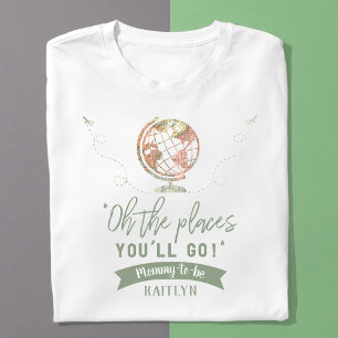 T-shirt "Oh les endroits où tu iras !" Baby shower Carte d
