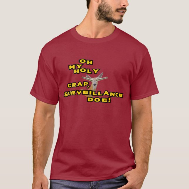 T-shirt Oh ma daine sainte de surveillance de merde (Devant)
