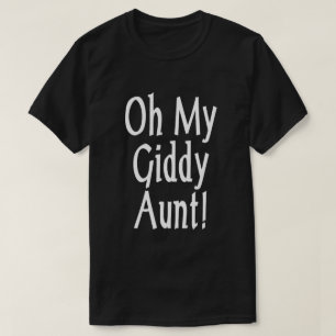 T-shirt Oh Ma Tante Giddy !