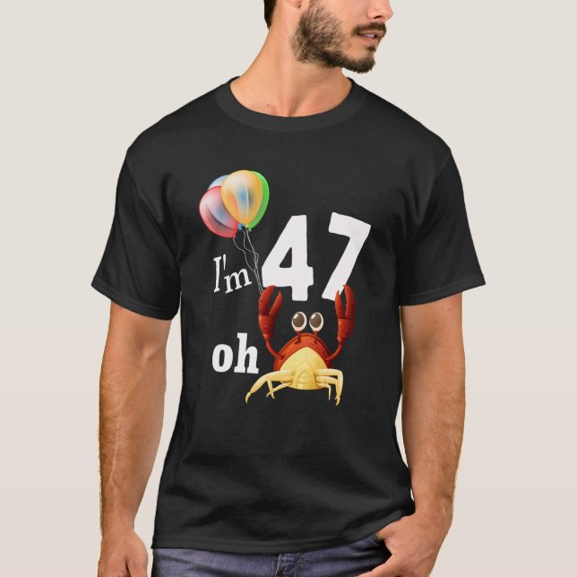 T-shirt Oh merde J'ai 47 ans 47e anniversaire Humour Crabe (Devant)