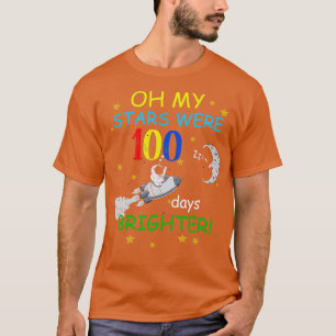 T-shirt Oh Mes Étoiles Étaient 100 Jours Plus Éclairantes
