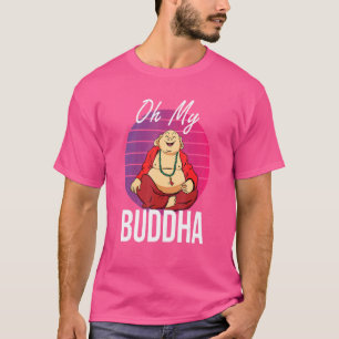 T-shirt Oh Mon Bouddha Médite Bouddhisme Rétro