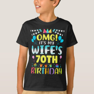 T-shirt Oh mon dieu, c'est les 70 ans de ma femme Douce 70
