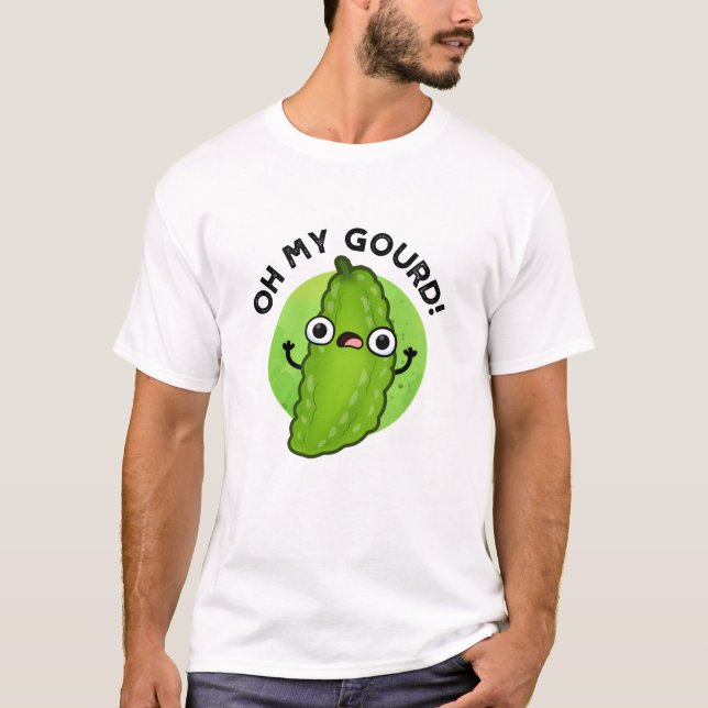 T-shirt Oh My Gourd Funny Veggie Pun (Devant)