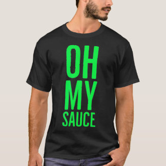 T-shirt Oh My Sauce Garlic Cilantro