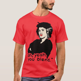 T-shirt Oh Ouais Tu Mélanges Ma Citation De Cousin Vinny
