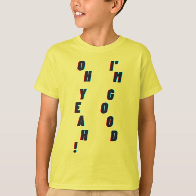 T-shirt oh oui ! Je suis bon (Devant)