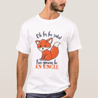 Oh Pour Fox Sake Je vais être oncle Funny Puns