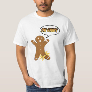 T-shirt Oh rupture ! Bonhomme en pain d'épice drôle