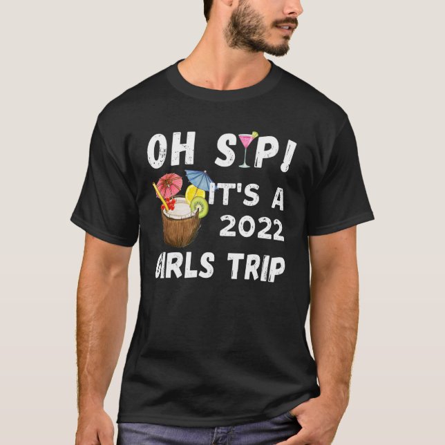 T-shirt Oh Sip C'Est Un Voyage De Filles 2022 L'Arbre À Bo (Devant)