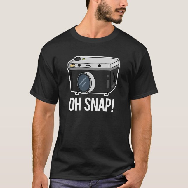 T-shirt Oh Snap Funny Camera Pun Dark BG (Devant)