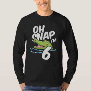 T-shirt Oh Snap Je suis 6 Alligator Crocodile 6e Anniversa