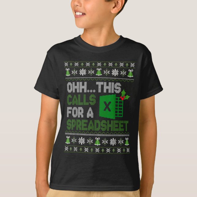 T-shirt Oh This Calls For A Spreadsheet Christmas Excel  (Devant)