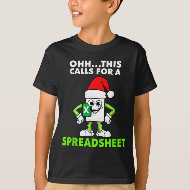 T-shirt Oh This Calls For A Spreadsheet Excel Christmas Co (Devant)