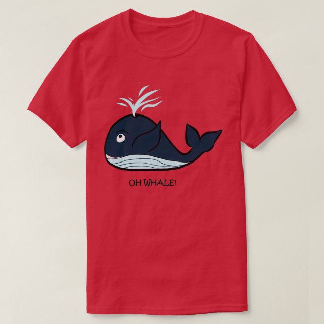 T-shirt Oh Whale Oh Well Whale (Design devant)