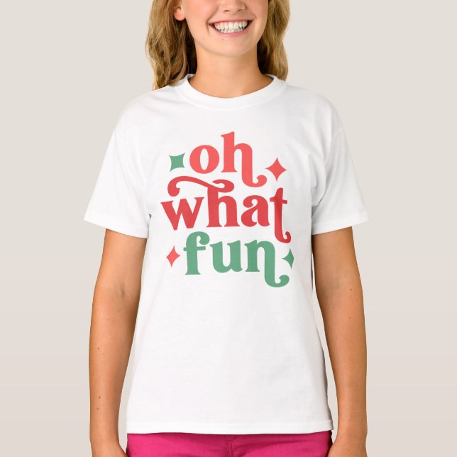 T-shirt Oh What Fun - Festive Holiday Typographie (Devant)