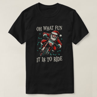 T-shirt Oh What Fun It Is To Ride - Biker Santa Motorcycle