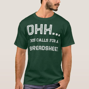 T-shirt Ohh Cela nécessite une feuille de calcul 1