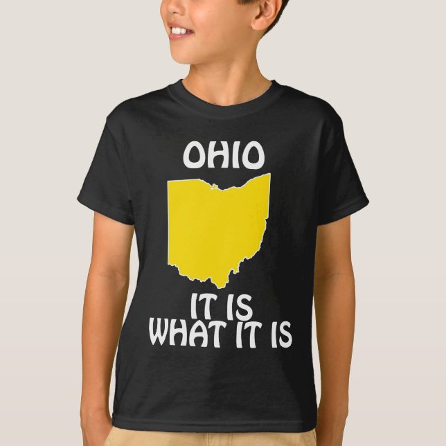 T-shirt Ohio - C'est ce que c'est (Devant)