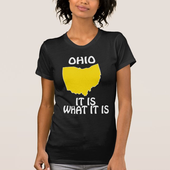 T-shirt Ohio - C'est ce que c'est (Devant)