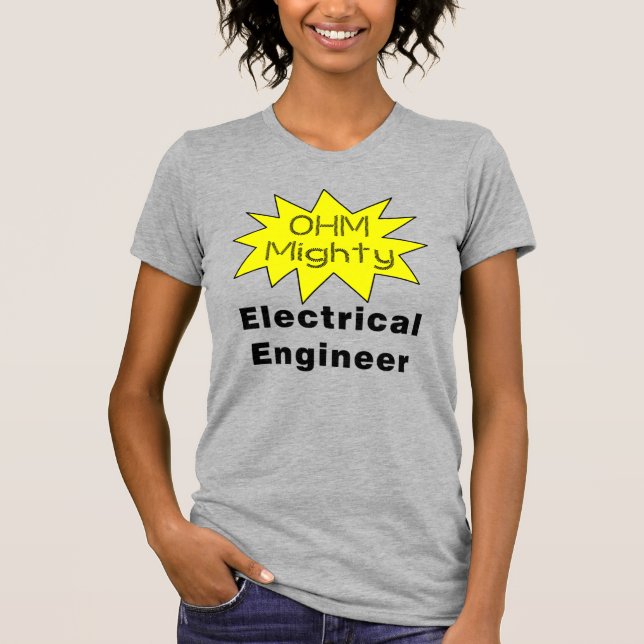 T-shirt Ohm Mighty Electrical Engineer (Devant)