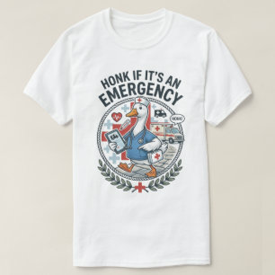 T-shirt Oie Infirmière Drôle Klaxonner Si C'est Une Urgenc