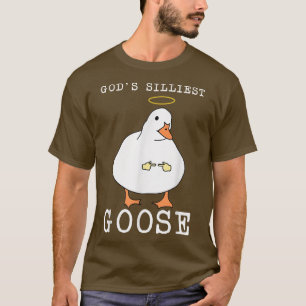 T-shirt Oie la plus malade de Dieu Drôle Oie Shy Mème Oie 