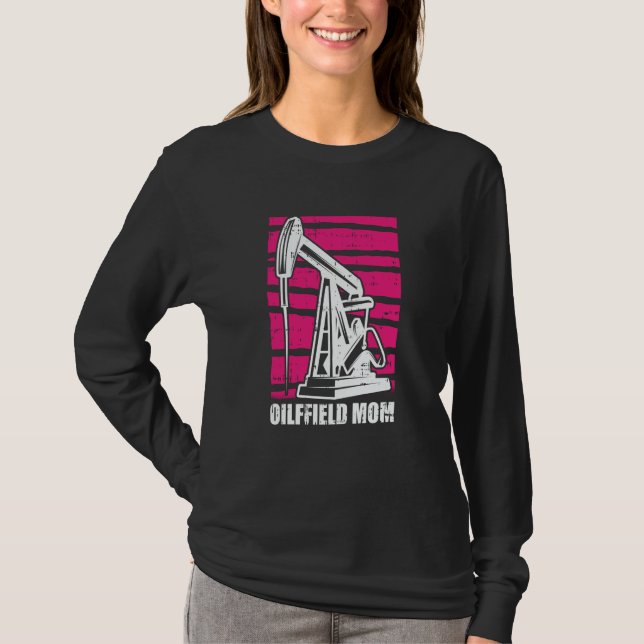 T-shirt Oil Drilling Mother Fracker  Fracking Oilfield Mom (Devant)