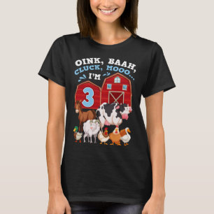 T-shirt Oink Baah Cluck Mooo I m 3 Farm Animal Anniversair