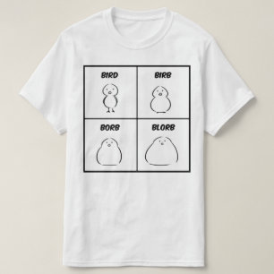 T-shirt Oiseau Birb Borb Blorb