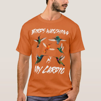 T-shirt Oiseau Watching est My CardioFunny Nature Don pour