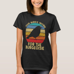 T-shirt Oiseaux amusants pour la satire de Bourgeoisie