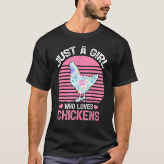T-shirt Oiseaux De Poulet Aime Le Teil Juste Une Fille Qui