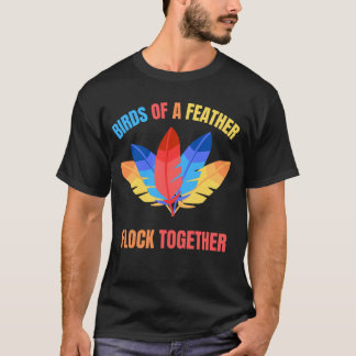 T-shirt Oiseaux d'une plume s'unissent Design