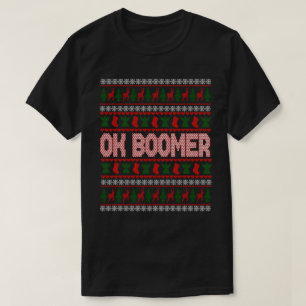 T-shirt Ok Boomer Sweat-shirt de Noël Moche Cadeau de Noël