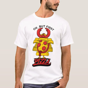 T-shirt Ok, Mais Première Pizza