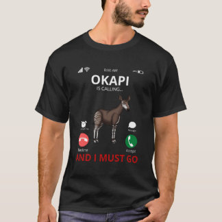 T-shirt Okapi Appelle Et Je Dois Y Aller
