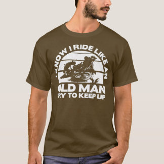 T-shirt Old Man Bike Funny Dirtbike Motocross design
