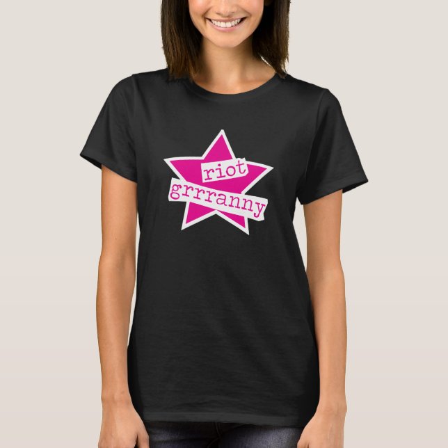T-shirt Old Riot Grrrl est maintenant devenu Riot Granny (Devant)