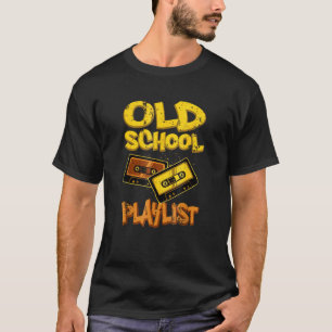 T-shirt Old School Playlist Cassette Tape Musique