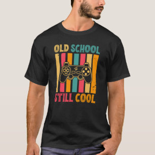 T-shirt Old School Toujours Cool Retro Gamer