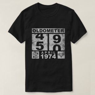 T-shirt oldomètre 50 , avril 1974 Drôle Oldomètre Annivers